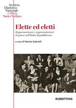 Elette ed eletti. Rappresentanza e rappresentazioni di genere nell'Italia Repubblicana