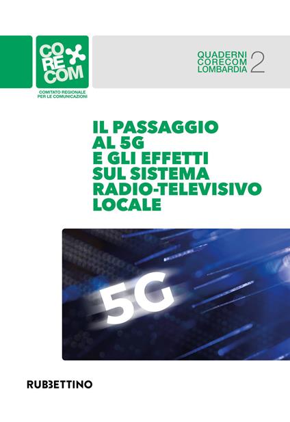 Il passaggio al 5G e gli effetti sul sistema radio-televisivo locale - copertina