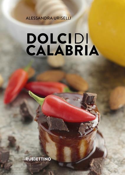 Dolci di Calabria - Alessandra Uriselli - copertina