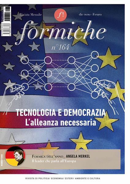 Formiche (2020). Vol. 164: Tecnologia e democrazia. L'alleanza necessaria. - copertina