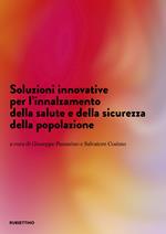 Soluzioni innovative per l'innalzamento della salute e della sicurezza della popolazione