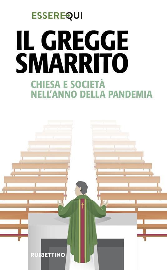 Il gregge smarrito. Chiesa e società nell'anno della pandemia - copertina