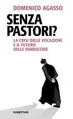 Senza pastori? La crisi delle vocazioni e il futuro delle parrocchie