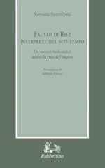 Fausto di Riez interprete del suo tempo. Un vescovo tardoantico dentro la crisi dell’impero