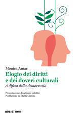 Elogio dei diritti e dei doveri culturali. A difesa della democrazia