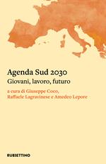 Agenda Sud 2030. Giovani, lavoro, futuro