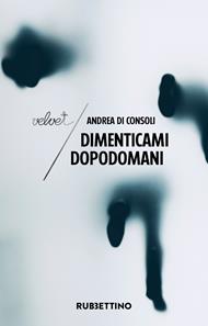 Dimenticami dopodomani