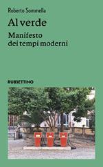 Al verde. Manifesto dei tempi moderni