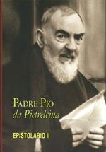 Epistolario. Vol. 2: Corrispondenza con la nobildonna Raffaelina Cerase (1914-1915).