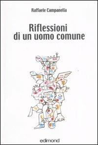 Riflessioni di un uomo comune - Raffaele Campanella - copertina