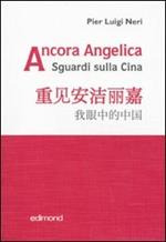 Ancora Angelica. Sguardi sulla Cina