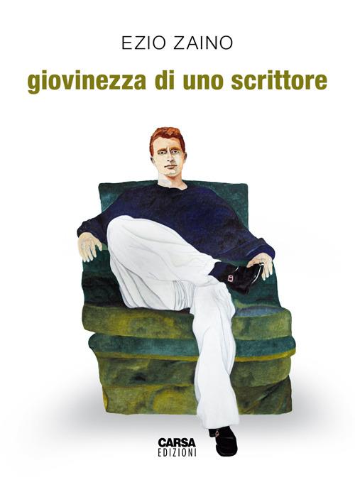 Giovinezza di uno scrittore - Ezio Zaino - copertina