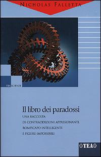 Il libro dei paradossi - Nicholas Falletta - copertina