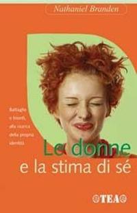 Le donne e la stima di sé - Nathaniel Branden - copertina