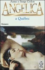 Angelica a Québec