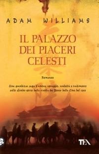 Il palazzo dei piaceri celesti - Adam Williams - copertina