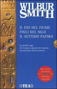 Il dio del fiume-Figli del Nilo-Il settimo papiro - Wilbur Smith - copertina