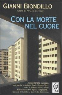 Con la morte nel cuore - Gianni Biondillo - copertina