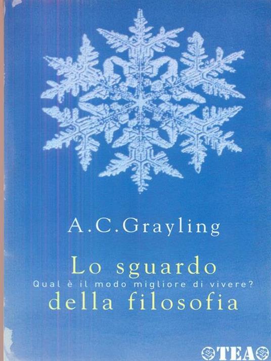 Lo sguardo della filosofia - A. C. Grayling - 6