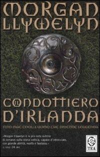 Il Condottiero d'Irlanda - Morgan Llywelyn - copertina