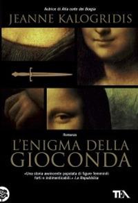 L'enigma della Gioconda - Jeanne Kalogridis - copertina