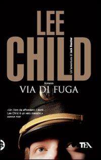 Via di fuga - Lee Child - copertina