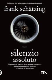 Silenzio assoluto - Frank Schätzing - copertina