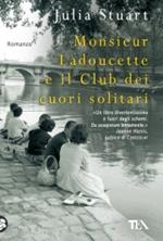 Monsieur Ladoucette e il Club dei cuori solitari