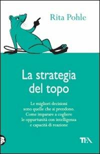 La strategia del topo - Rita Pohle - 2