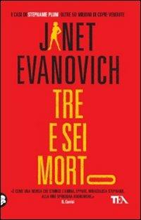 Tre e sei morto - Janet Evanovich - copertina