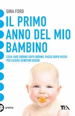 Il primo anno del mio bambino