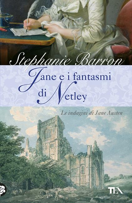 Jane e i fantasmi di Netley. Le indagini di Jane Austen - Stephanie Barron - copertina