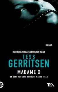 Madame X - Tess Gerritsen - copertina