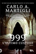 999. L'ultimo custode