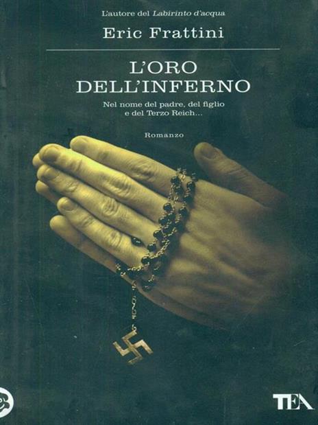 L' oro dell'inferno - Eric Frattini - 2