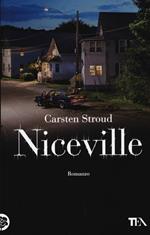 Niceville. Ediz. illustrata