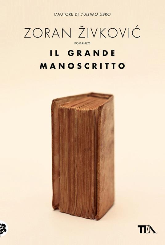 Il grande manoscritto - Zoran Zivkovic,Elisabetta Boscolo Gnolo,Jelena Mirkovic - ebook