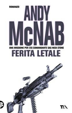 Ferita letale - Andy McNab - copertina