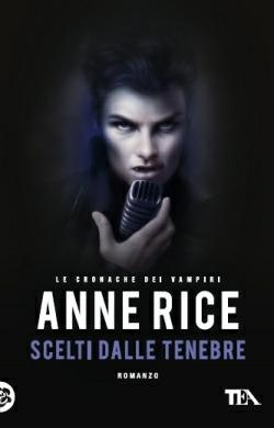 Scelti dalle tenebre. Le cronache dei vampiri - Anne Rice - copertina