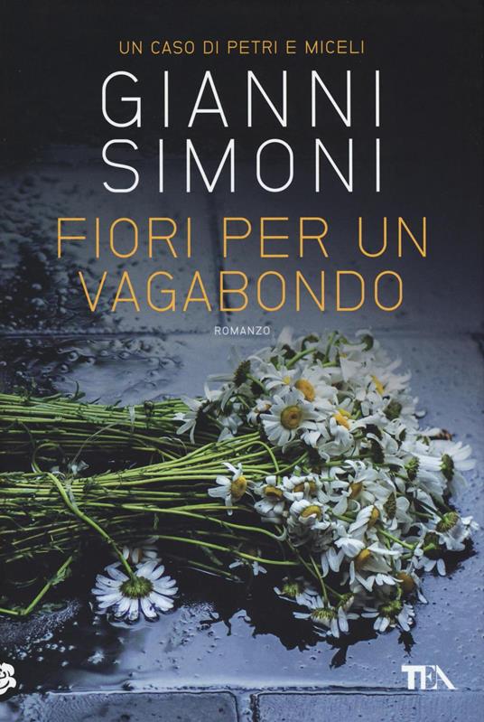 Fiori per un vagabondo. Un caso di Petri e Miceli - Gianni Simoni - copertina