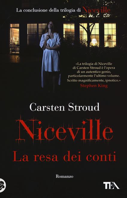 La resa dei conti. Niceville - Carsten Stroud - copertina