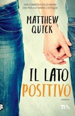 Il lato positivo