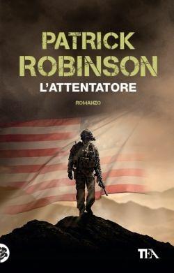 L' attentatore - Patrick Robinson - copertina