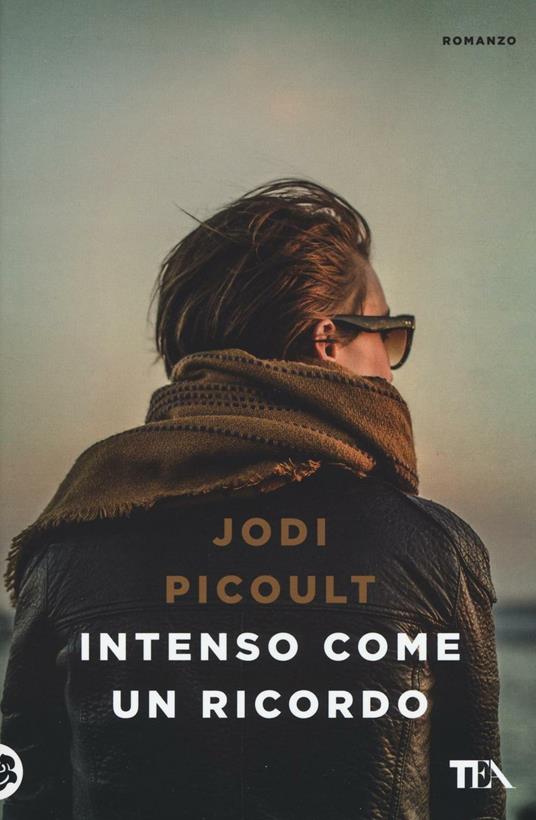 Intenso come un ricordo - Jodi Picoult - 2