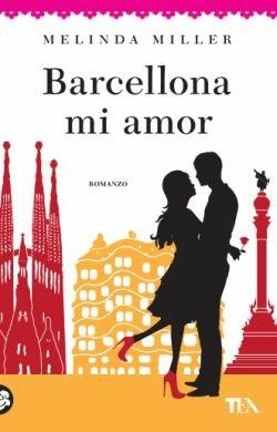 Barcellona mi amor - Melinda Miller - copertina