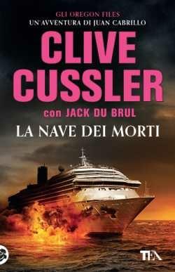 La nave dei morti - Clive Cussler,Jack Du Brul - copertina