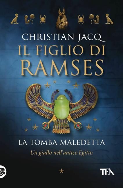 La tomba maledetta. Il figlio di Ramses - Christian Jacq - copertina