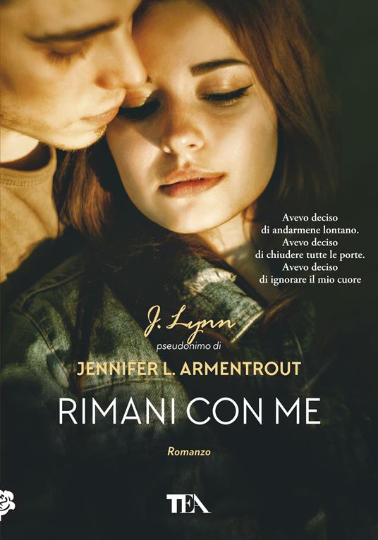 Rimani con me - Armentrout Jennifer L. (J. Lynn) - copertina