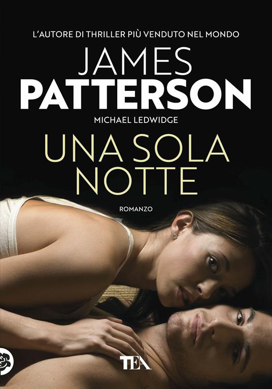 Una sola notte - James Patterson,Michael Ledwidge - copertina