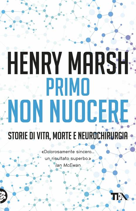 Primo non nuocere. Storie di vita, morte e neurochirurgia - Henry Marsh - copertina